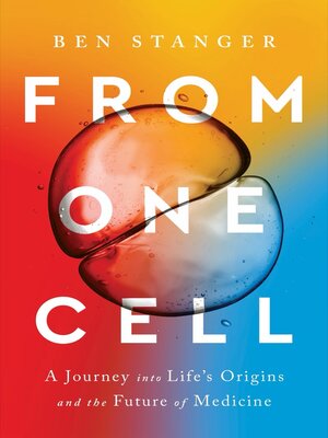 cover image of From One Cell